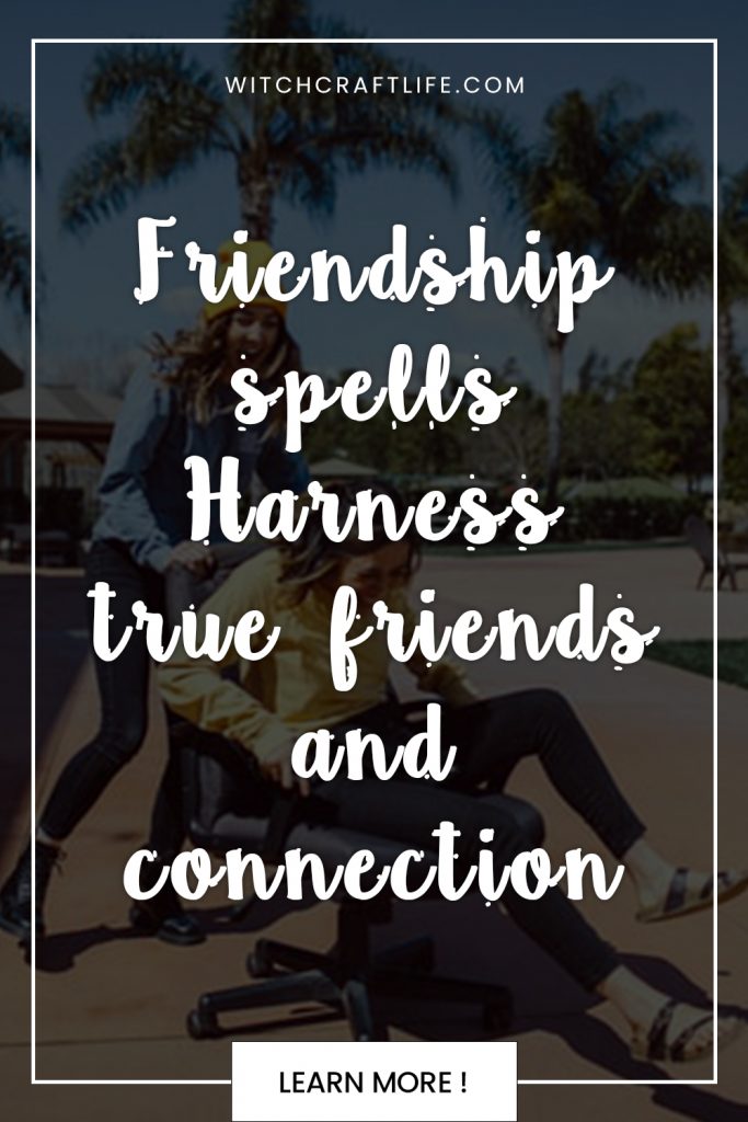 friendship spell