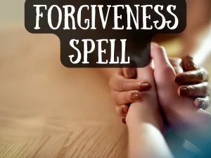 6 Powerful Forgiveness Spells and Rituals [For All]